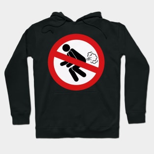 No Farting Hoodie